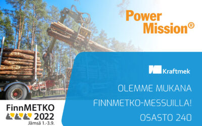 Power Mission 8/2022 – Olemme mukana FinnMETKO-messuilla! Osasto 240.
